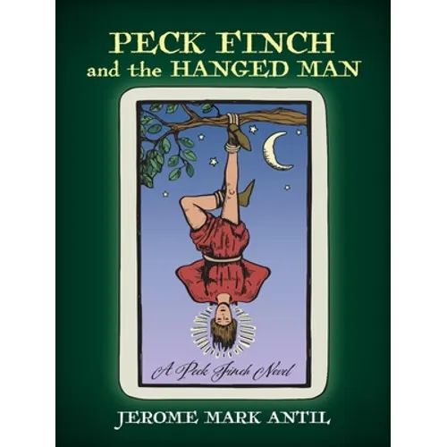 PECK FINCH and the HANGED MAN