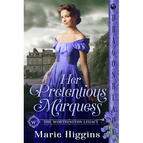 Her Pretentious Marquess: A Regency Historical Romance