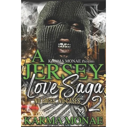 A Jersey Love Saga 2: No Faces, No Cases