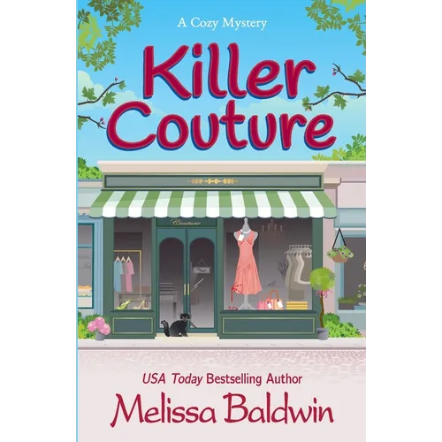 Killer Couture: A Small-Town Cozy Mystery