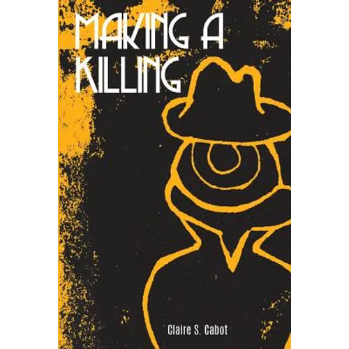 Making a Killing