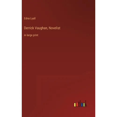 Derrick Vaughan, Novelist: in large print