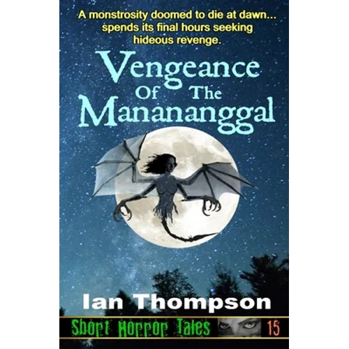 Vengeance Of The Manananggal