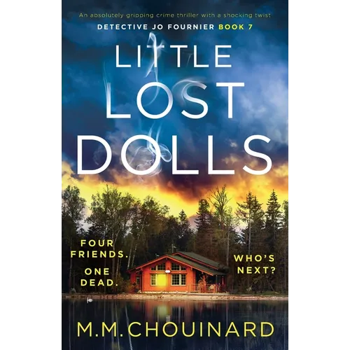 Little Lost Dolls: An absolutely gripping crime thriller with a shocking twist
