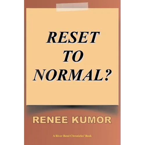 Reset To Normal?