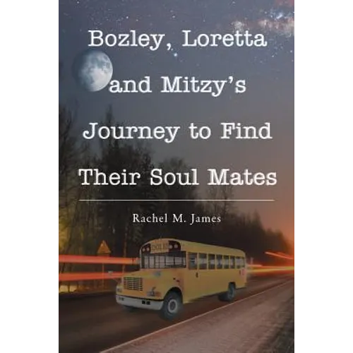 Bozley, Loretta and Mitzy's Journey to Find Their Soul Mates