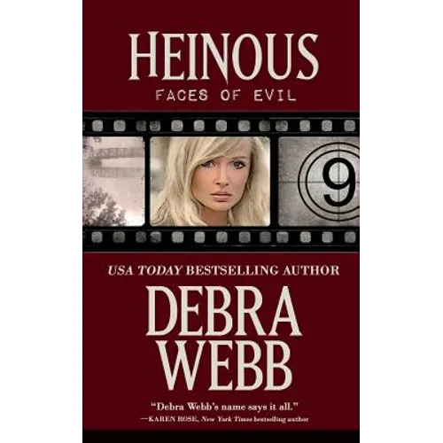 Heinous: Faces of Evil Series Book 9