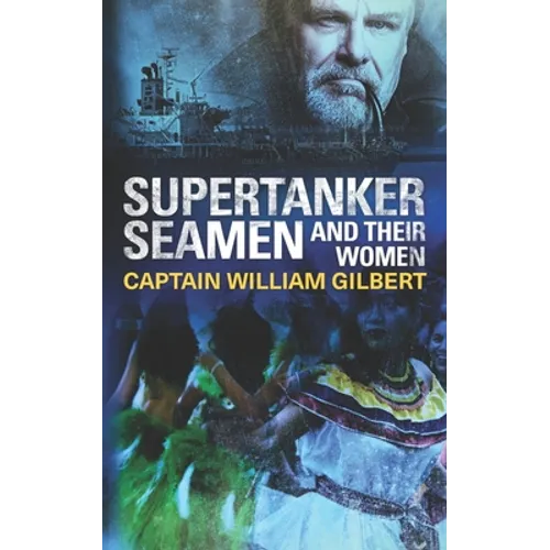 Supertanker Seamen and their women