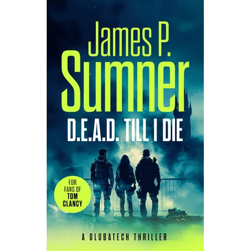 D.E.A.D. Till I Die: A Gripping Techno-Thriller