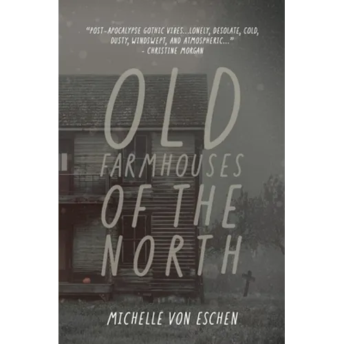 Old Farmhouses of the North