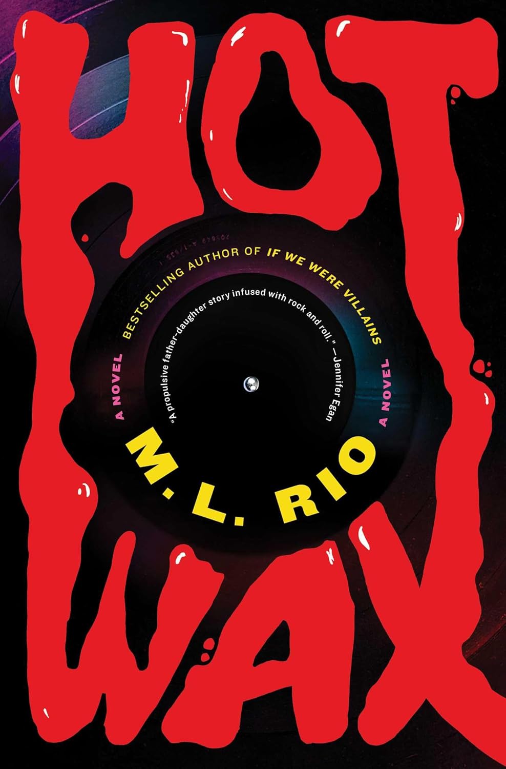 Hot Wax: A Novel