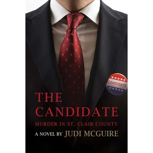 Murder in St. Clair County: The Candidate
