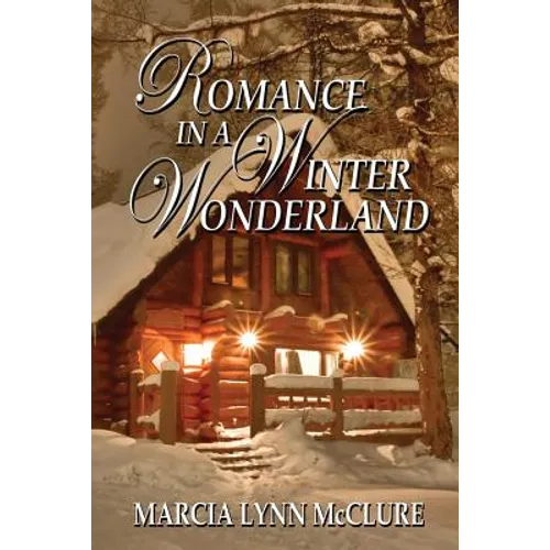 Romance in a Winter Wonderland