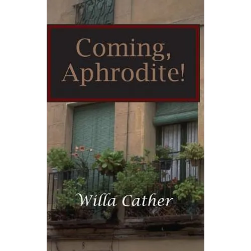 Coming, Aphrodite!