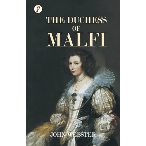 The Duchess of Malfi