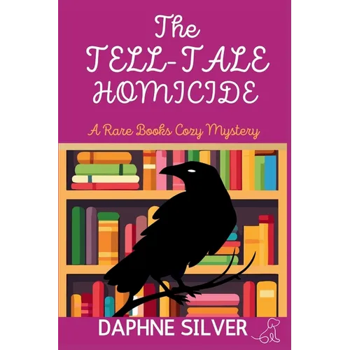 The Tell-Tale Homicide: A Rare Books Cozy Mystery