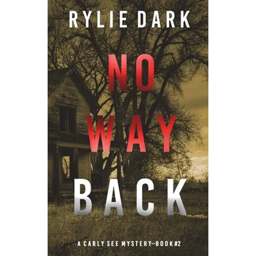 No Way Back (A Carly See FBI Suspense Thriller-Book 2)