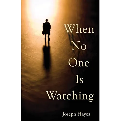 When No One Is Watching