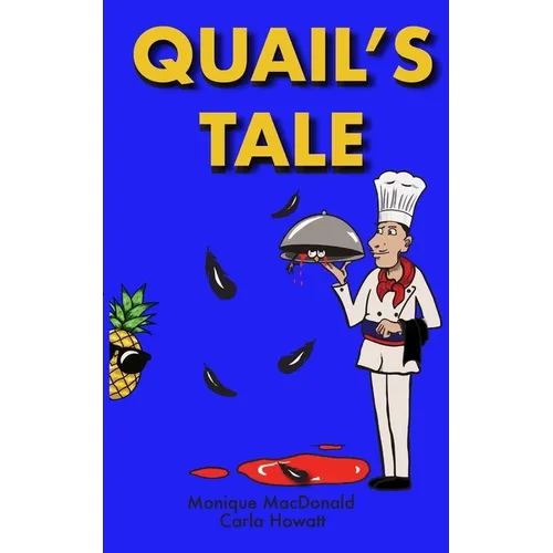 Quail's Tale