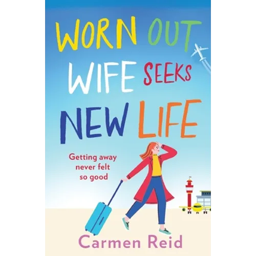 Worn Out Wife Seeks New Life