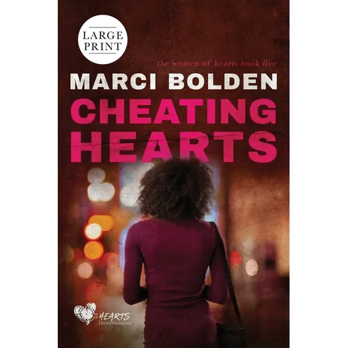 Cheating Hearts (LARGE PRINT)
