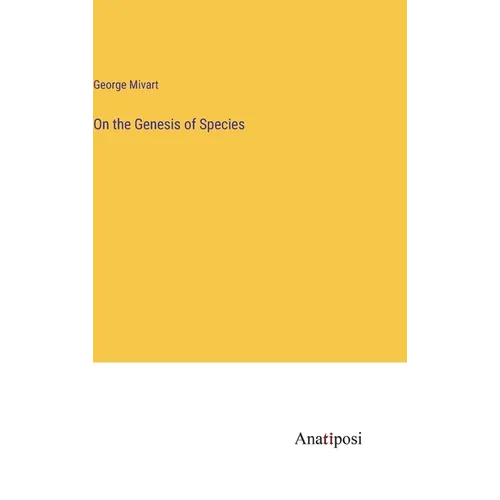 On the Genesis of Species