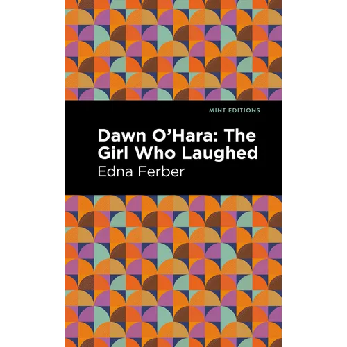 Dawn O' Hara: The Girl Who Laughed