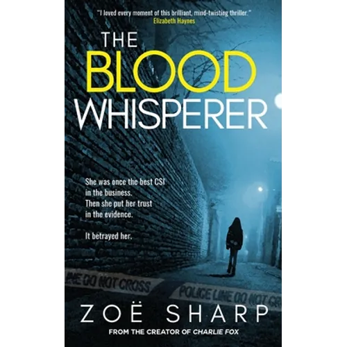 The Blood Whisperer: a mind-twisting psychological thriller