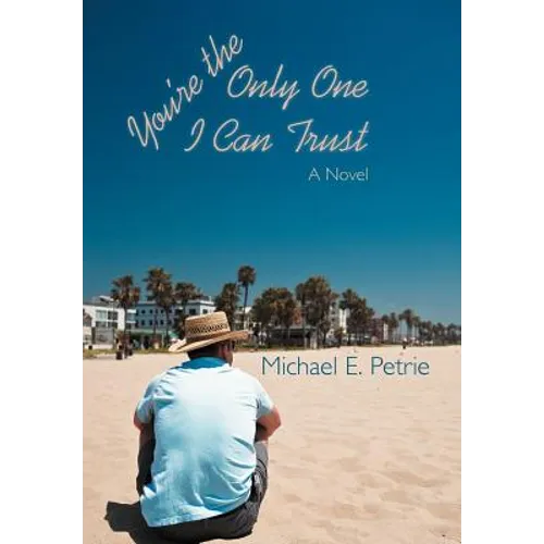 You're the Only One I Can Trust