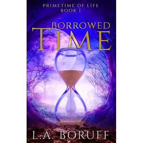 Borrowed Time: A Paranormal Women's Fiction Novel
