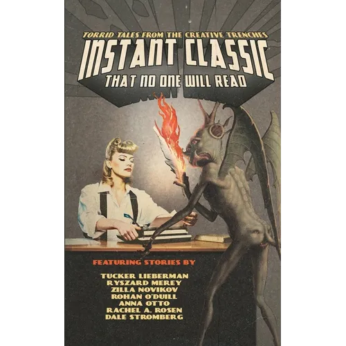 Instant Classic: That No One Will Read
