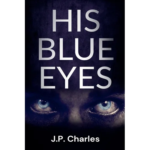 His Blue Eyes