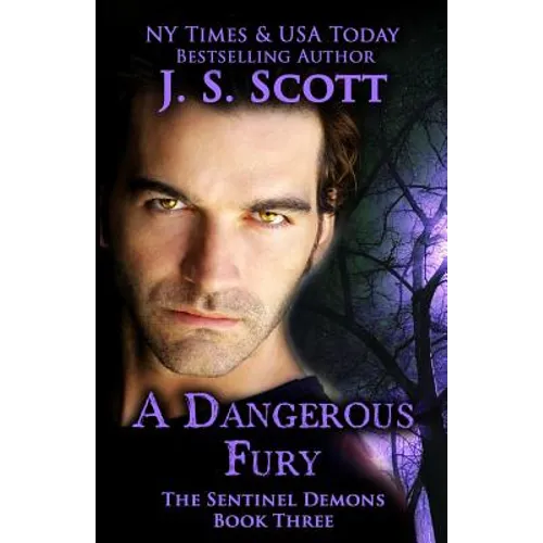A Dangerous Fury (The Sentinel Demons Book 3)