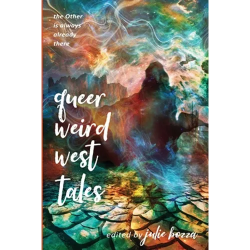 Queer Weird West Tales