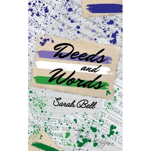 Deeds and Words