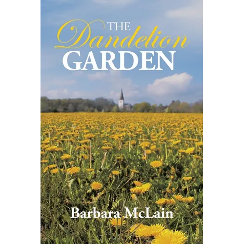 The Dandelion Garden