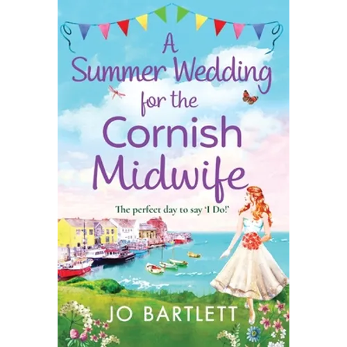 A Summer Wedding For The Cornish Midwife