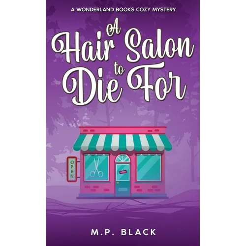 A Hair Salon to Die For
