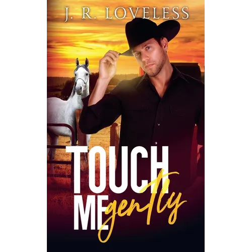 Touch Me Gently