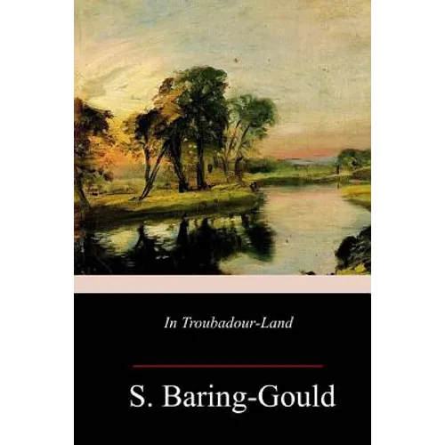 In Troubadour-Land