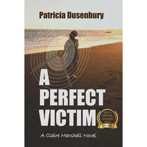 A Perfect Victim: A Claire Marshall Novel