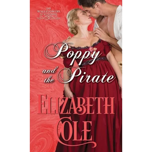 Poppy and the Pirate: A Regency Romance