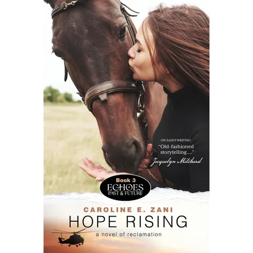 Hope Rising: a novel of reclamation (Echoes Past & Future)