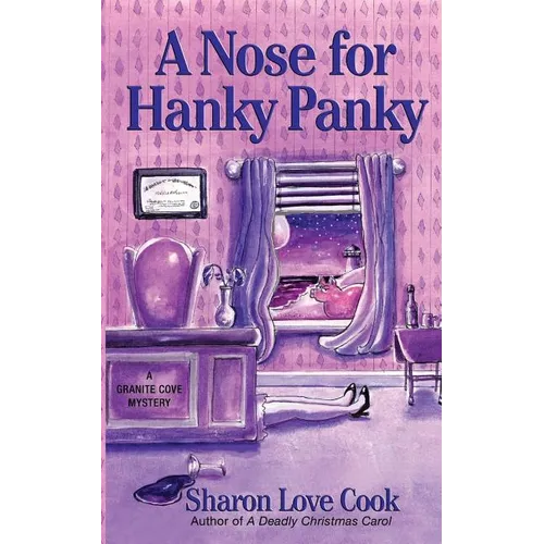 A Nose for Hanky Panky: A Granite Cove Mystery