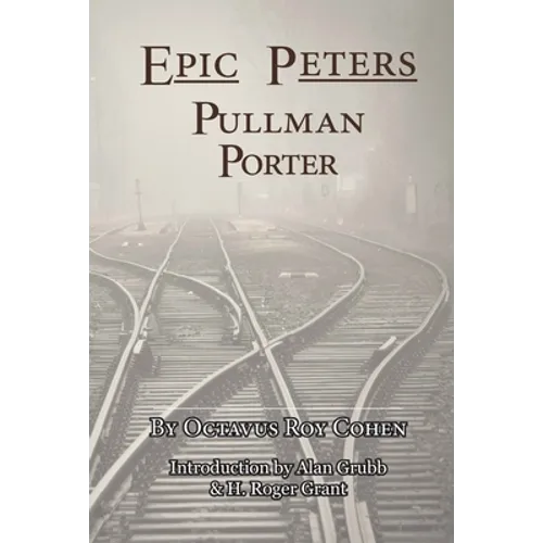 Epic Peters, Pullman Porter