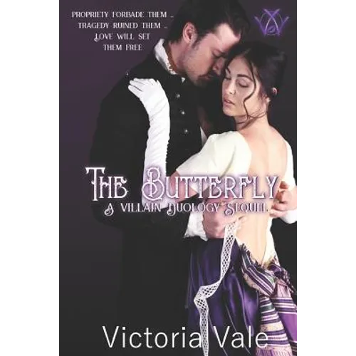 The Butterfly: A Villain Duology Sequel
