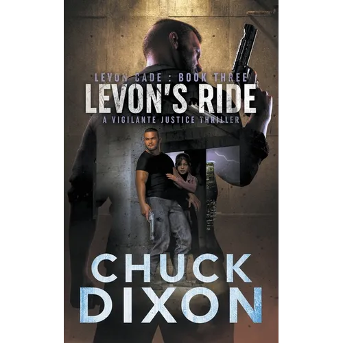 Levon's Ride: A Vigilante Justice Thriller