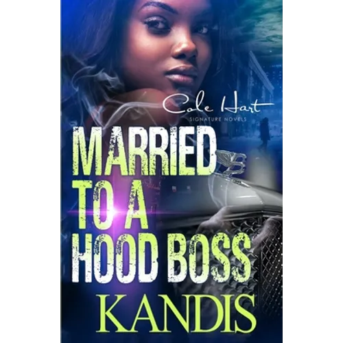 Married To A Hood Boss: An Urban Romance Novel