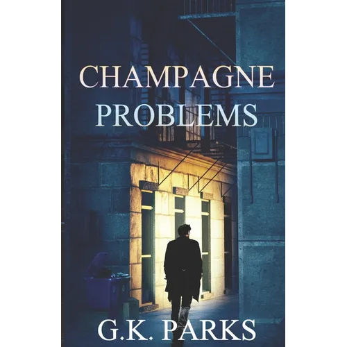 Champagne Problems