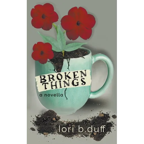 Broken Things